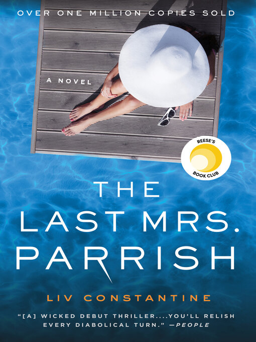 Title details for The Last Mrs. Parrish by Liv Constantine - Wait list